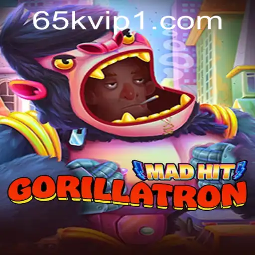 Unveiling MadHitGorillatron: The Thrilling Gaming Adventure of 65k.com